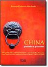 China, Passado e Presente - ARTES E OFICIOS