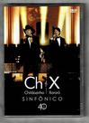 Chitãozinho & Xororó DVD 40 Anos Sinfônico