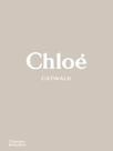 Chloé catwalk - the complete collections Chloé catwalk - the complete collections