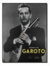 Choros De Garoto Choros De Garoto