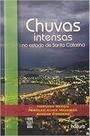 Chuvas intensas no estado de santa catarina. - EDIFURB