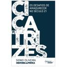 Cicatrizes - Integrare Editora