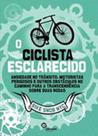 Ciclista esclarecido, o - ODISSEIA