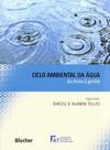 Ciclo ambiental da água: da chuva à gestão