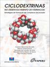 Ciclodextrinas no desenvolvimento de fármacos - INTERCIENCIA
