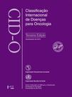Cid-o: classificação internacional de doenças para oncologia