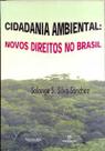Cidadania ambiental novos direitos no Brasil, Solange S. SilvaSánchenz