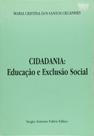 Cidadania: eduacao e exclusao social - SAFE - FABRIS