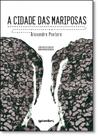 Cidade das Mariposas, A