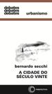 Cidade do Século Vinte, A