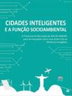 Cidades inteligentes e a função socioambiental - PROCESSO