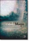 Cidades Mortas Cidades Mortas