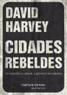 Cidades rebeldes Cidades rebeldes