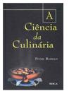 Ciencia da Culinaria, A Ciencia da Culinaria, A