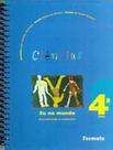 Ciencias - eu no mundo descobrindo o ambiente - SARAIVA (DIDATICOS) - GRUPO SOMOS k12