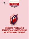 Ciências policiais e tecnologias inovadoras na segurança cidadã - vol. 119 - PACO EDITORIAL