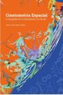 Cientometria Espacial: A geografia do conhecimento no Brasil