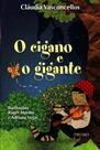 Cigano e o Gigante, O Cigano e o Gigante, O