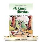 Cinco Moedas, As Cinco Moedas, As