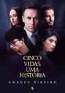 Cinco Vidas, Uma Historia - VIDA E CONSCIENCIA