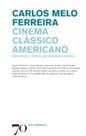 Cinema classico americano - generos e genio em howard hawks