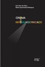 Cinema e hipermodernidade Cinema e hipermodernidade