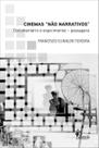 Cinemas "Não Narrativos" - Documentário e Experimental - Passagens