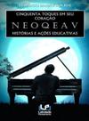 Cinquenta toques em seu coração 'neoqeav': histórias e ações educativas