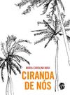 Ciranda de nós - GRUA LIVROS