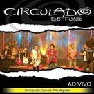 Circuladô de fulô - ao vivo cd