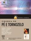 Cirurgia do Pé e Tornozelo