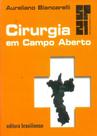 Cirurgia em Campo Aberto - Brasiliense Cirurgia em Campo Aberto - Brasiliense