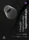 Cirurgia Endovascular E Angiorradiologia - Editora Rubio Ltda.