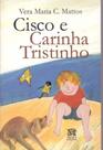Cisco e carinha tristinho Cisco e carinha tristinho