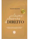 Citações clássicas do direito Citações clássicas do direito