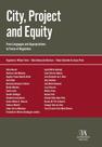 City, Project and Equity: from Languages and Appropriations to Forms of Regulation