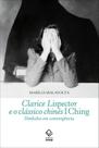 Clarice Lispector e o Clássico Chinês I Ching - Símbolos Em Convergência