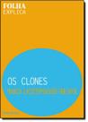Clones, os - PUBLIFOLHA