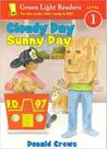 CLOUDY DAY SUNNY DAY - Autor: CREWS, DONALD - HOUGHTON MIFFLIN HARCOURT
