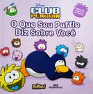 Club penguin - o que seu puffle diz sobre voce - melhoramentos Club penguin - o que seu puffle diz sobre voce - melhoramentos