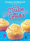 Clube das Irmãs, o - Regra de Três Clube das Irmãs, o - Regra de Três