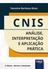 CNIS - Análise, Interpretação e Aplicação Prática - 3ª Edição (2025)