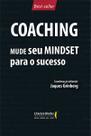 Coaching - Mude Seu Mindset Para o Sucesso - Volume 1