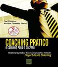 Coaching pratico o caminho para O sucesso 03 ed