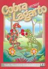 Cobra Versus Lagarto - Lge-Ler