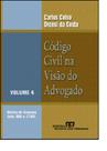 Código Civil na Visão do Advogado - Vol.4 Código Civil na Visão do Advogado - Vol.4
