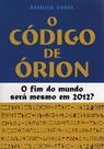 Código De Órion, O - PENSAMENTO - GRUPO PENSAMENTO