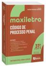Código de Processo Penal - CPP - Maxiletra 2026 Código de Processo Penal - CPP - Maxiletra 2026