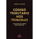Código Tributário nos Tribunais - Tirant Empório do Direito