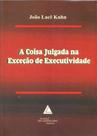 Coisa Julgada Na Excecao De Executividade, A - Livraria do Advogado